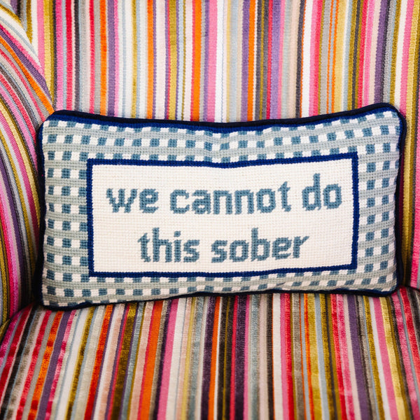 Furbish Sober Needlepoint Pillow