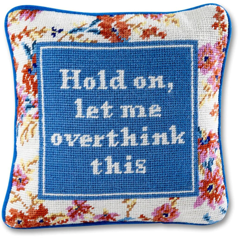 Furbish Overthink Needlepoint Pillow